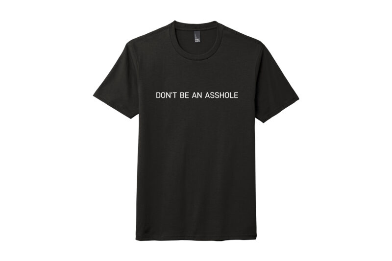 Don't Be An Asshole Perfect-Tri ® T-shirt